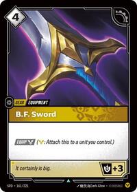 B.F. Sword - 161/221 - Spiritforged (SFD) - Normal