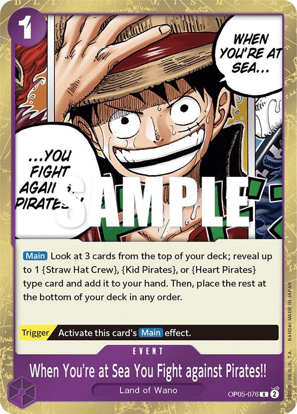 When You're at Sea You Fight against Pirates!! - OP05-076 - Awakening of the New Era (OP05) - Foil - One Piece TCG Card