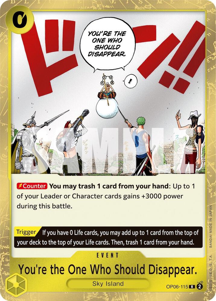 You're the One Who Should Disappear - OP06-115 - Wings of the Captain (OP06) - Foil - One Piece TCG Card