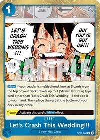 Let's Crash This Wedding!!! - OP11-060 - A Fist of Divine Speed (OP11)