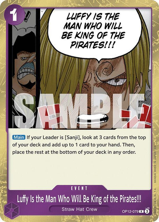 Luffy Is the Man Who Will Be King of the Pirates!!! - OP12-079 - Legacy of the Master (OP12)