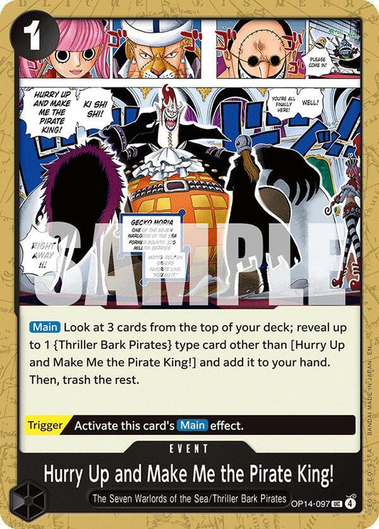 Hurry Up and Make Me the Pirate King! - OP14-097 - The Azure Sea's Seven (OP14) - Normal