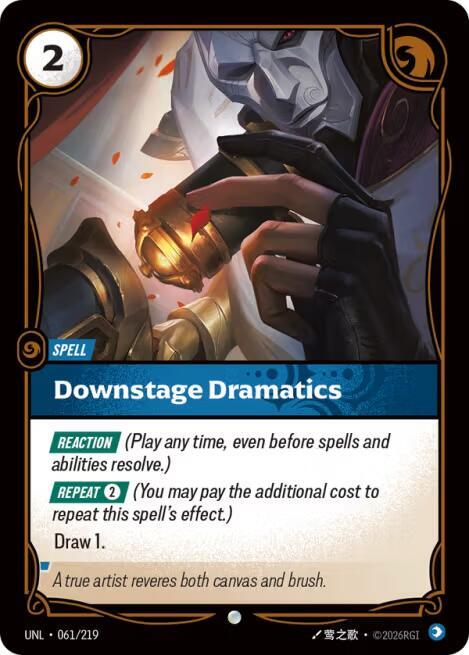 Downstage Dramatics - 061/219 - Unleashed (UNL) - Normal - Riftbound TCG Card